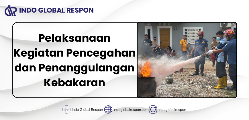 Pelaksanaan-Kegiatan-Pencegahan-dan-Penanggulangan-Kebakaran.png